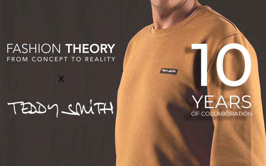 10 years of collaboration with TEDDY SMITH